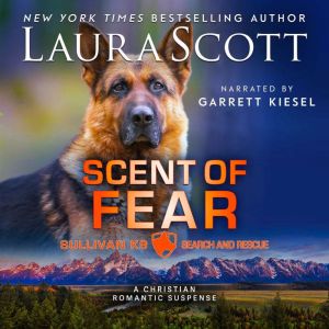 Scent of Fear: A Christian Romantic Suspense