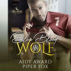 Blue Blood Wolf: A Curvy Girl and Wolf Shifter College Sports Romance