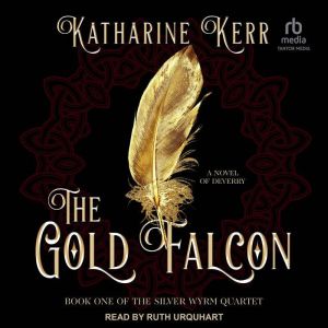 The Gold Falcon, Katharine Kerr