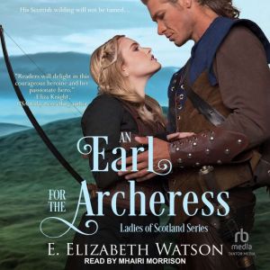 An Earl for the Archeress, E. Elizabeth Watson