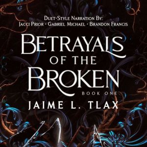 Betrayals of the Broken