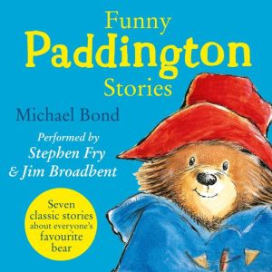Funny Paddington Stories, Michael Bond