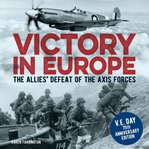 Victory in Europe, Karen Farrington