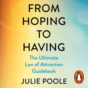 From Hoping to Having, Julie Poole