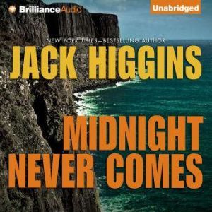 Midnight Never Comes, Jack Higgins