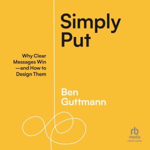 Simply Put, Ben Guttmann