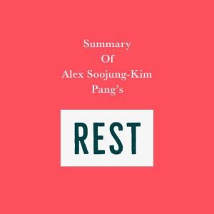 Summary of Alex SoojungKim Pangs Re..., Swift Reads