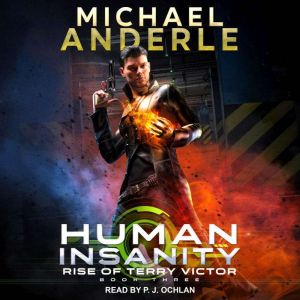 Human Insanity, Michael Anderle