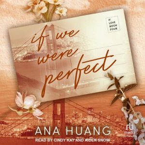 If We Were Perfect, Ana Huang