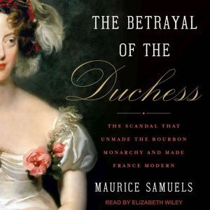 The Betrayal of the Duchess, Maurice Samuels