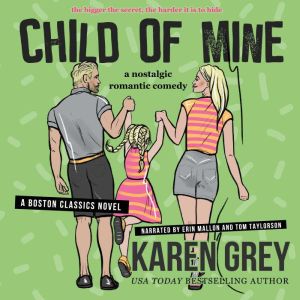 Child of Mine, Karen Grey