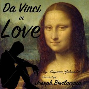 Da Vinci in Love, Maysam Yabandeh