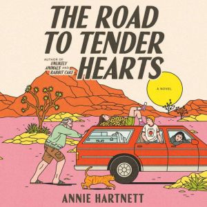 The Road to Tender Hearts, Annie Hartnett