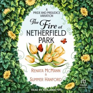 The Fire at Netherfield Park, Renata McMann