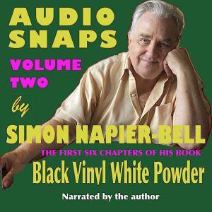 Audio Snaps Volume Two, Simon NapierBell