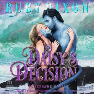 Daisys Decision, Ruby Dixon
