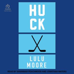 Huck: A New York Players Novel