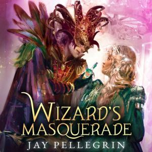 Wizards Masquerade, Jay Pellegrin