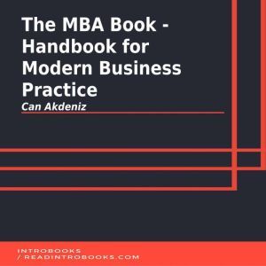 The MBA Book  Handbook for Modern Bu..., Introbooks Team