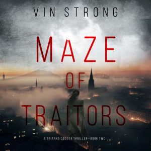 Maze of Traitors A Brianna Dagger Es..., Vin Strong