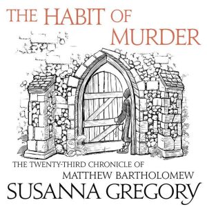 The Habit of Murder, Susanna Gregory