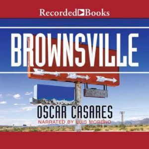 Brownsville, Oscar Casares