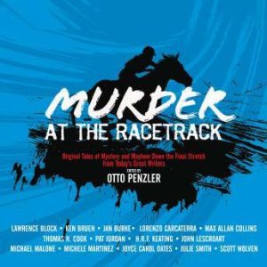 Murder at the Racetrack, Otto Penzler