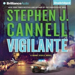 Vigilante, Stephen J. Cannell