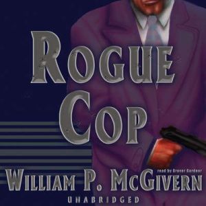 Rogue Cop, William P. McGivern