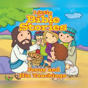 Little Bible Stories Jesus and His T..., Johannah Gilman Paiva