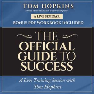 The Official Guide to Success, Tom Hopkins