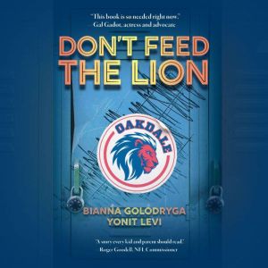 Dont Feed the Lion, Yonit Levi