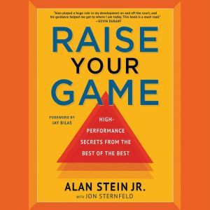 Raise Your Game, Alan Stein