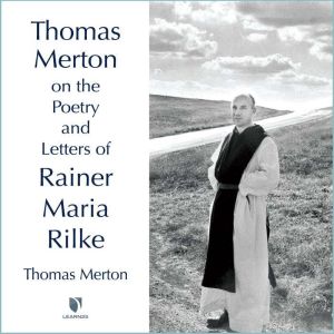 Thomas Merton on the Poetry and Lette..., Thomas Merton