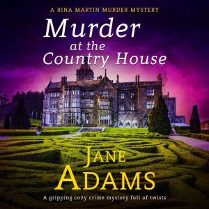 Murder at the Country House, Jane Adams