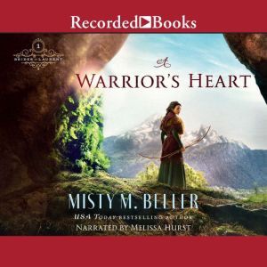 A Warriors Heart, Misty M. Beller