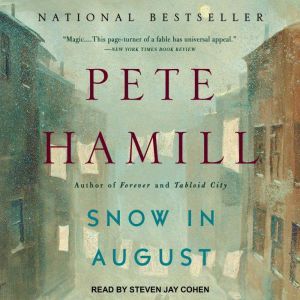 Snow in August, Pete Hamill
