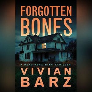 Forgotten Bones, Vivian Barz
