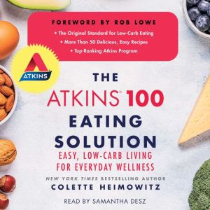 The Atkins 100 Eating Solution, Colette Heimowitz