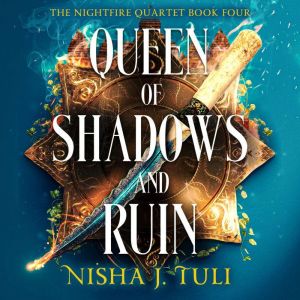Queen of Shadows and Ruin: A spicy and thrilling fantasy romance