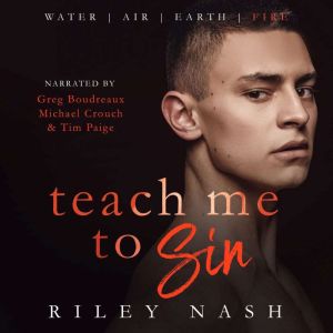 Teach Me To Sin, Riley Nash