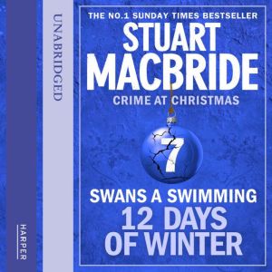 Swans A Swimming short story, Stuart MacBride
