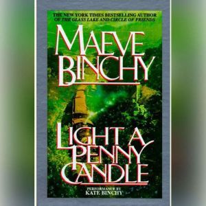 Light a Penny Candle, Maeve Binchy