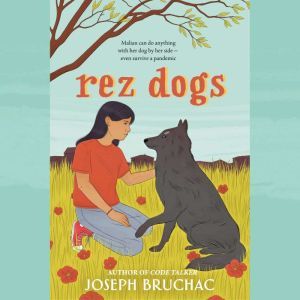 Rez Dogs, Joseph Bruchac
