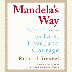 Mandelas Way, Richard Stengel