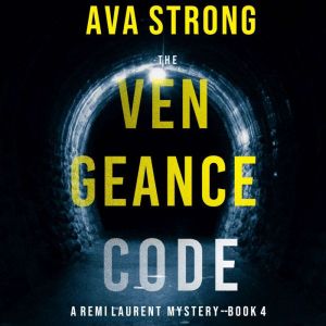 The Vengeance Code, Ava Strong
