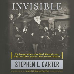 Invisible, Stephen L. Carter