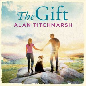 The Gift, Alan Titchmarsh