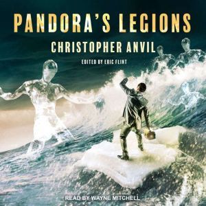 Pandoras Legions, Christopher Anvil