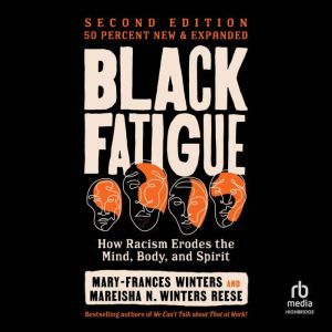 Black Fatigue, Second Edition, MaryFrances Winters